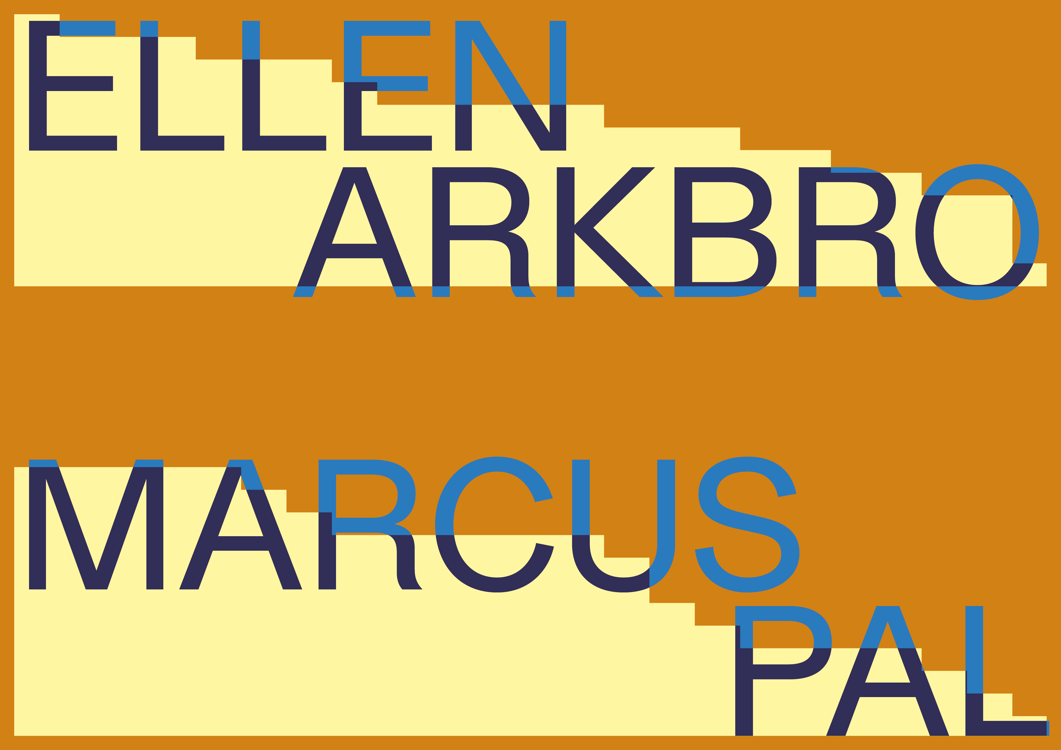 Ellen Arkbro & Marcus Pal