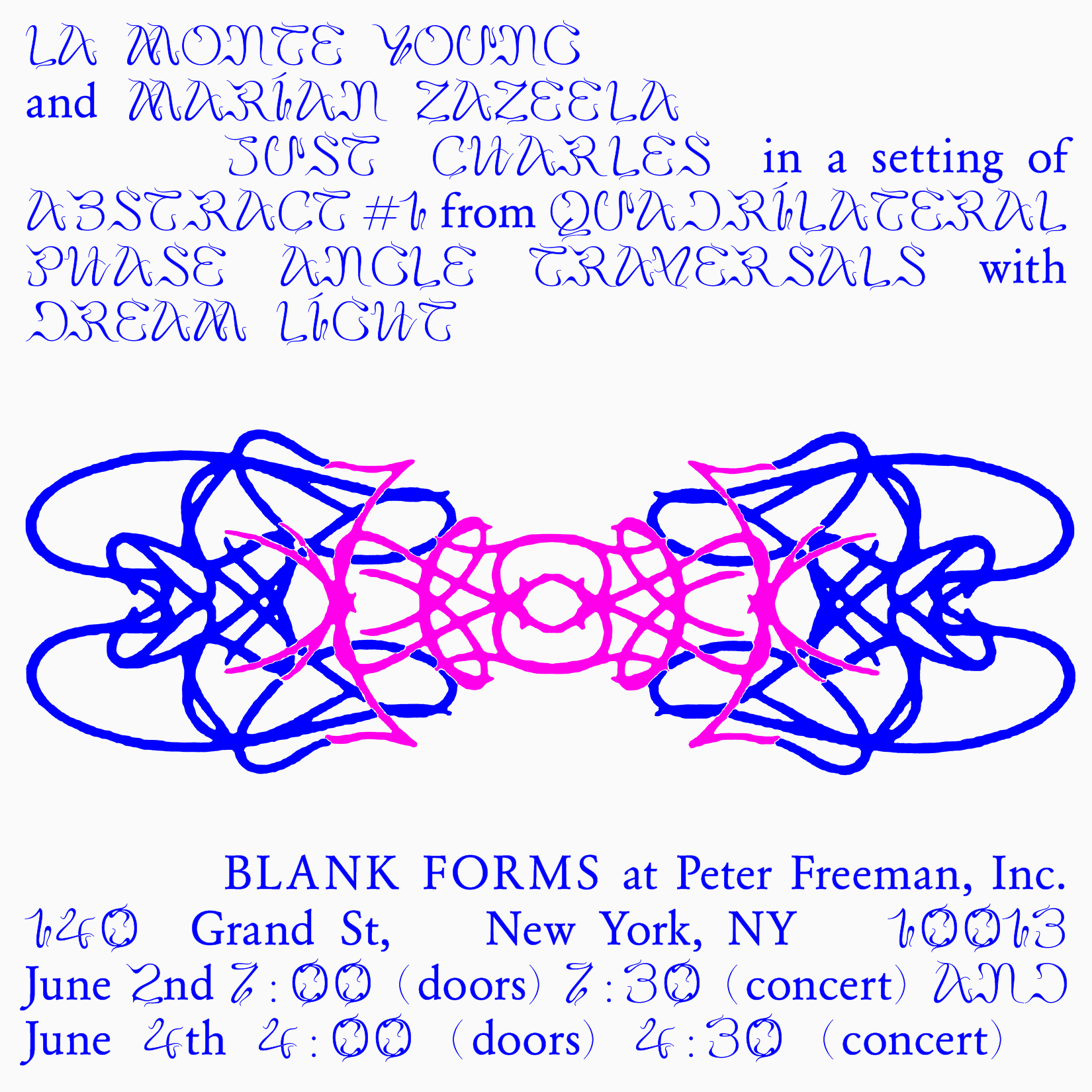 A flyer for an event that reads "Just Charles & Cello in the Romantic Chord in a setting of Abstract #1 from Quadrilateral Phase Angle Traversals in Dream Light" with an abstract calligraphic graphic