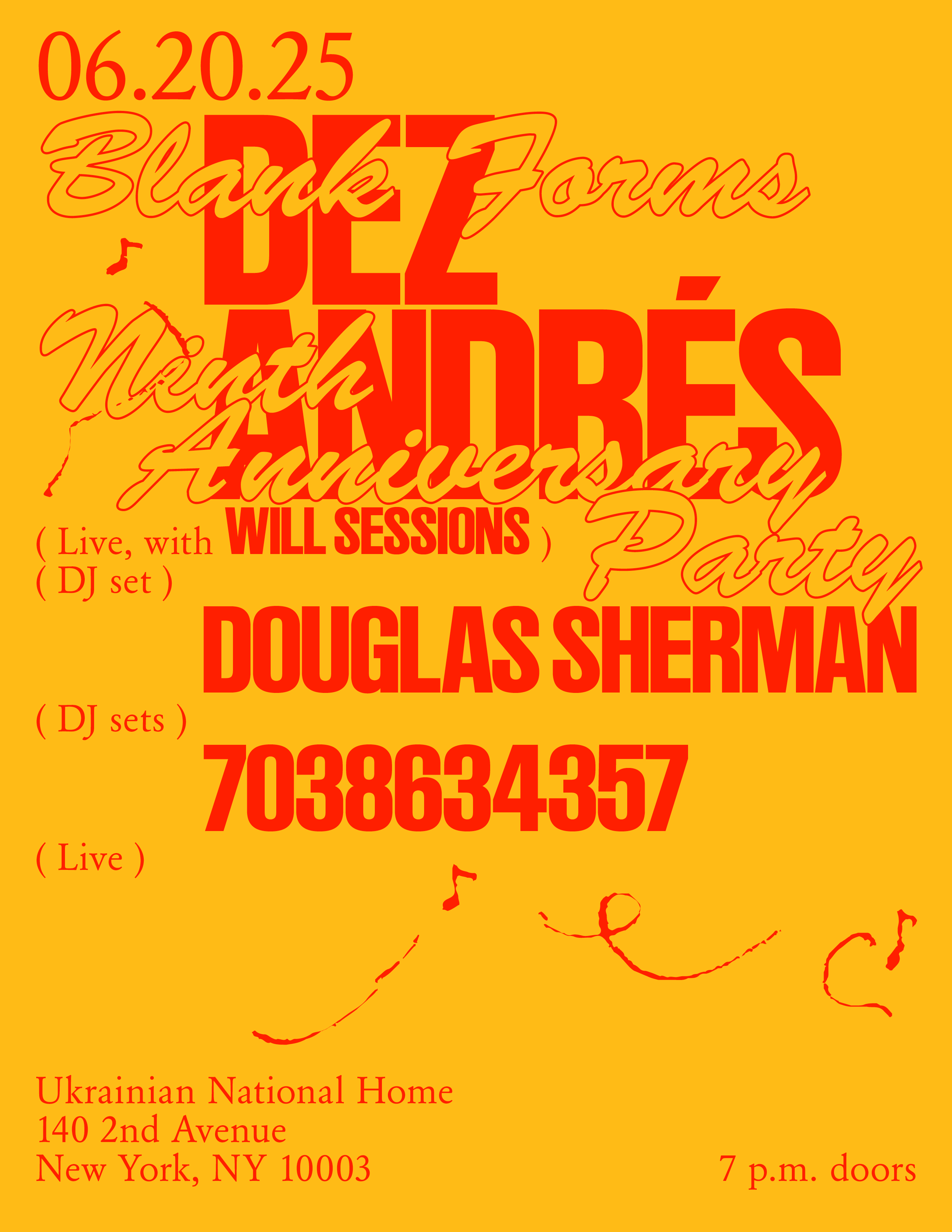 06.20.25 Blank Forms Ninth Anniversary: Dez Andrés, Will Sessions, Douglas Sherman, 7038634357