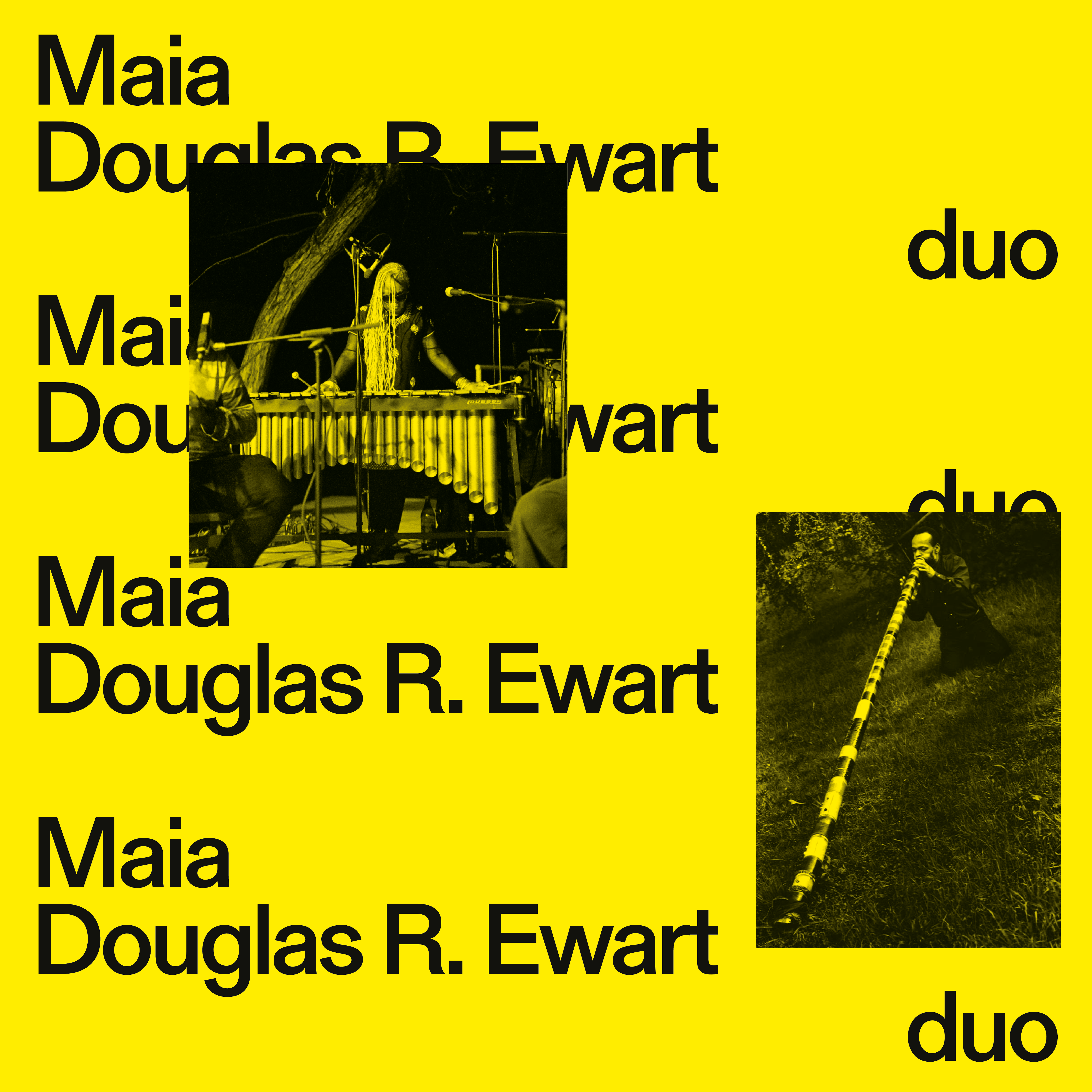 Maia Douglas R. Ewart duo