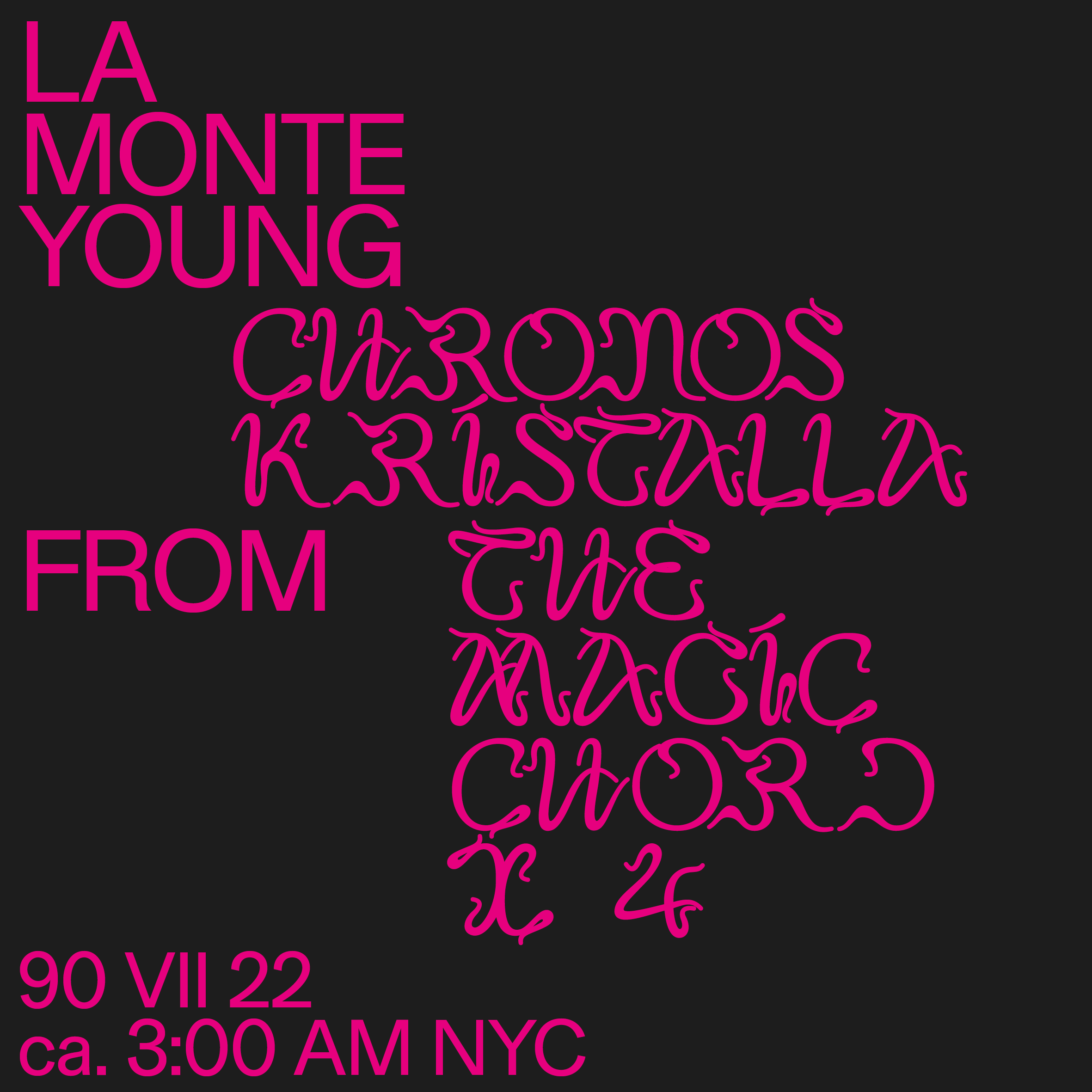 La Monte Young: Chronos Kristalla from The Magic Chord x 4