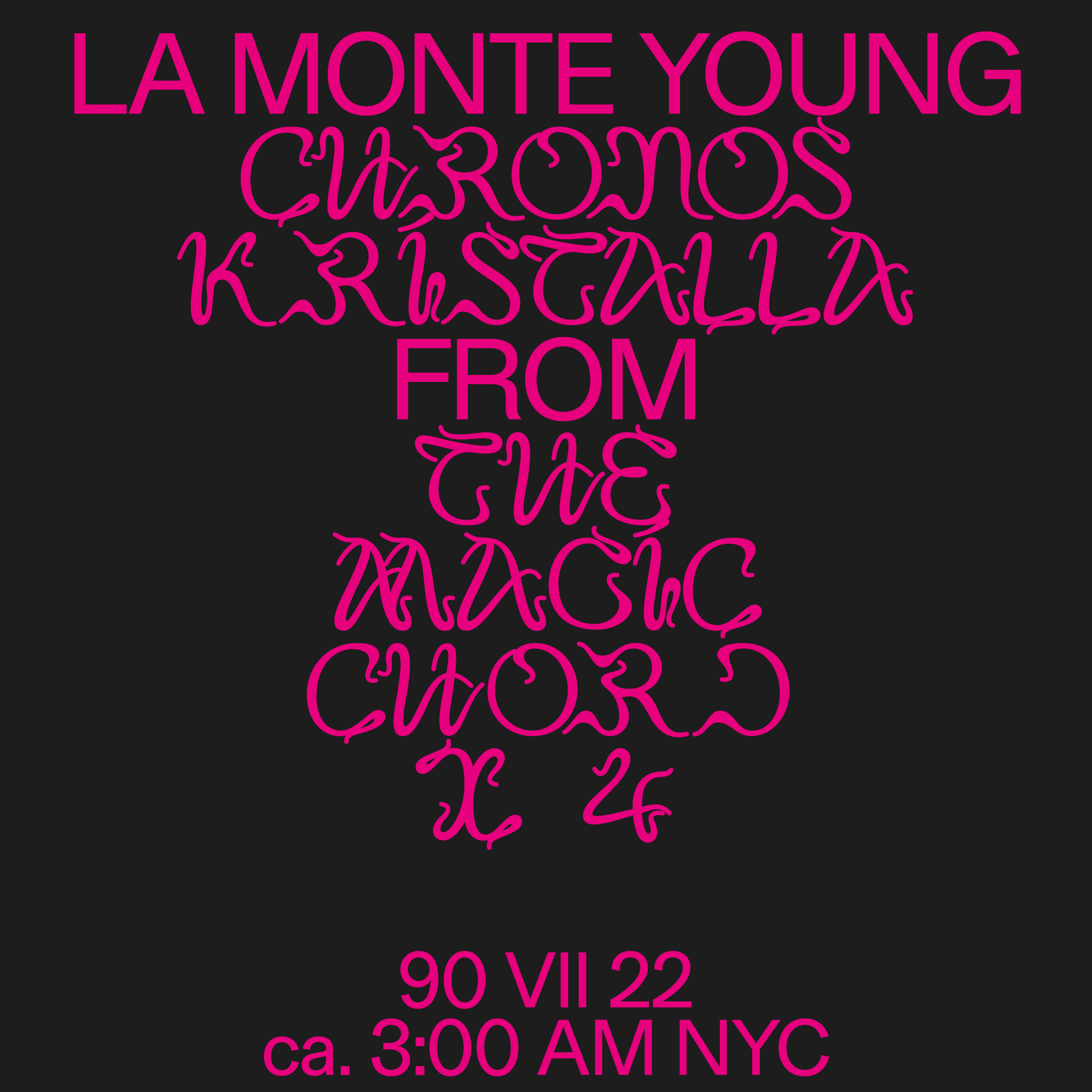 La Monte Young Chronos Kristalla from The Magic Chord x 4